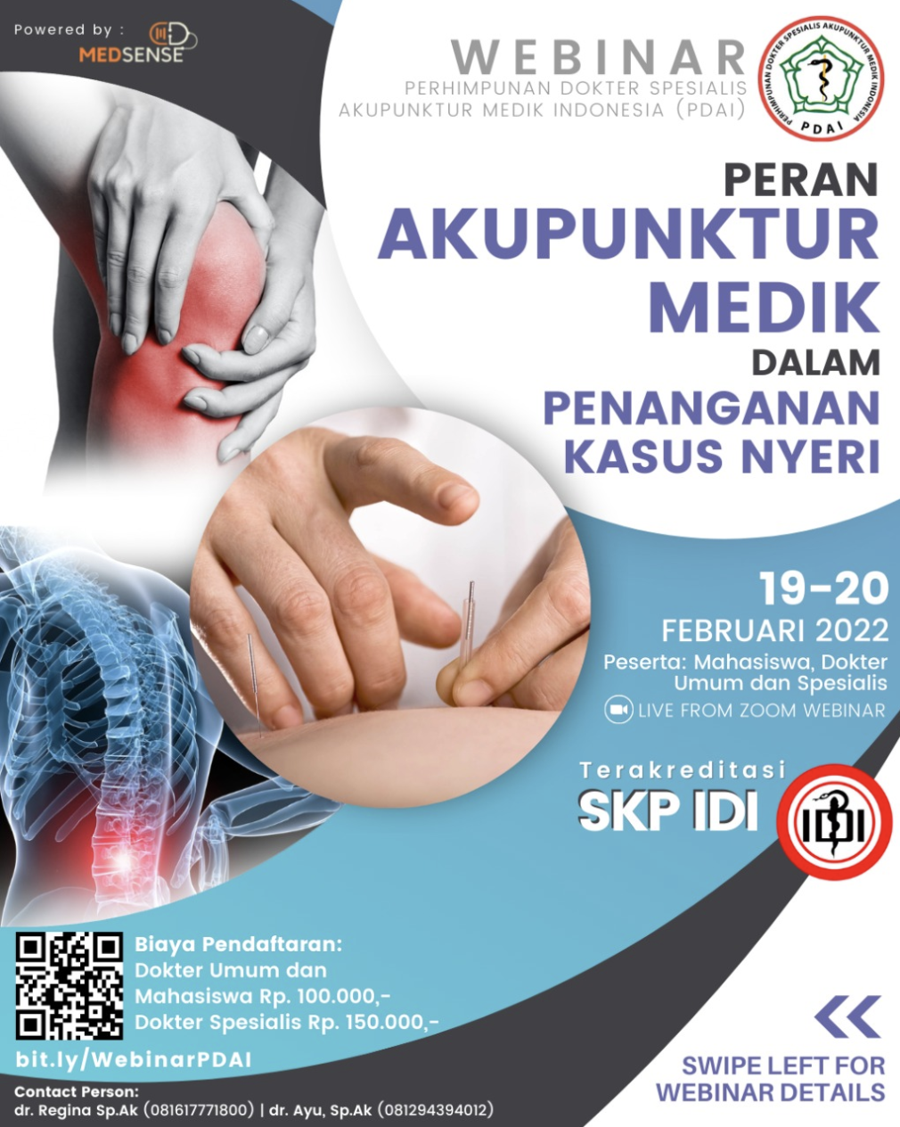 Webinar PDAI: “Peran Akupunktur Medik dalam Penanganan Kasus Nyeri” - Webinar PDAI: Peran Akupunktur Medik dalam Penanganan Kasus Nyeri” -